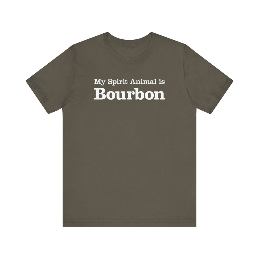 My Spirit Animal is Bourbon